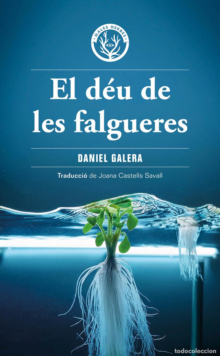 Libri: EL D&Eacute;U DE LES FALGUERES - Galera, Daniel