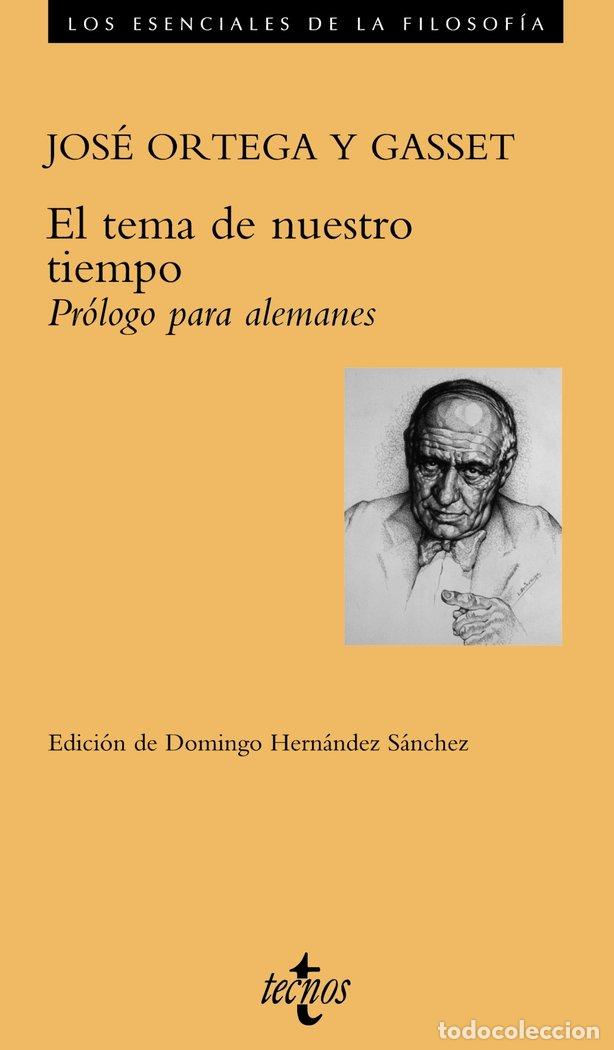 Libros: TEMA DE NUESTRO TIEMPO,EL - ORTEGA Y GASSET, JOSE
