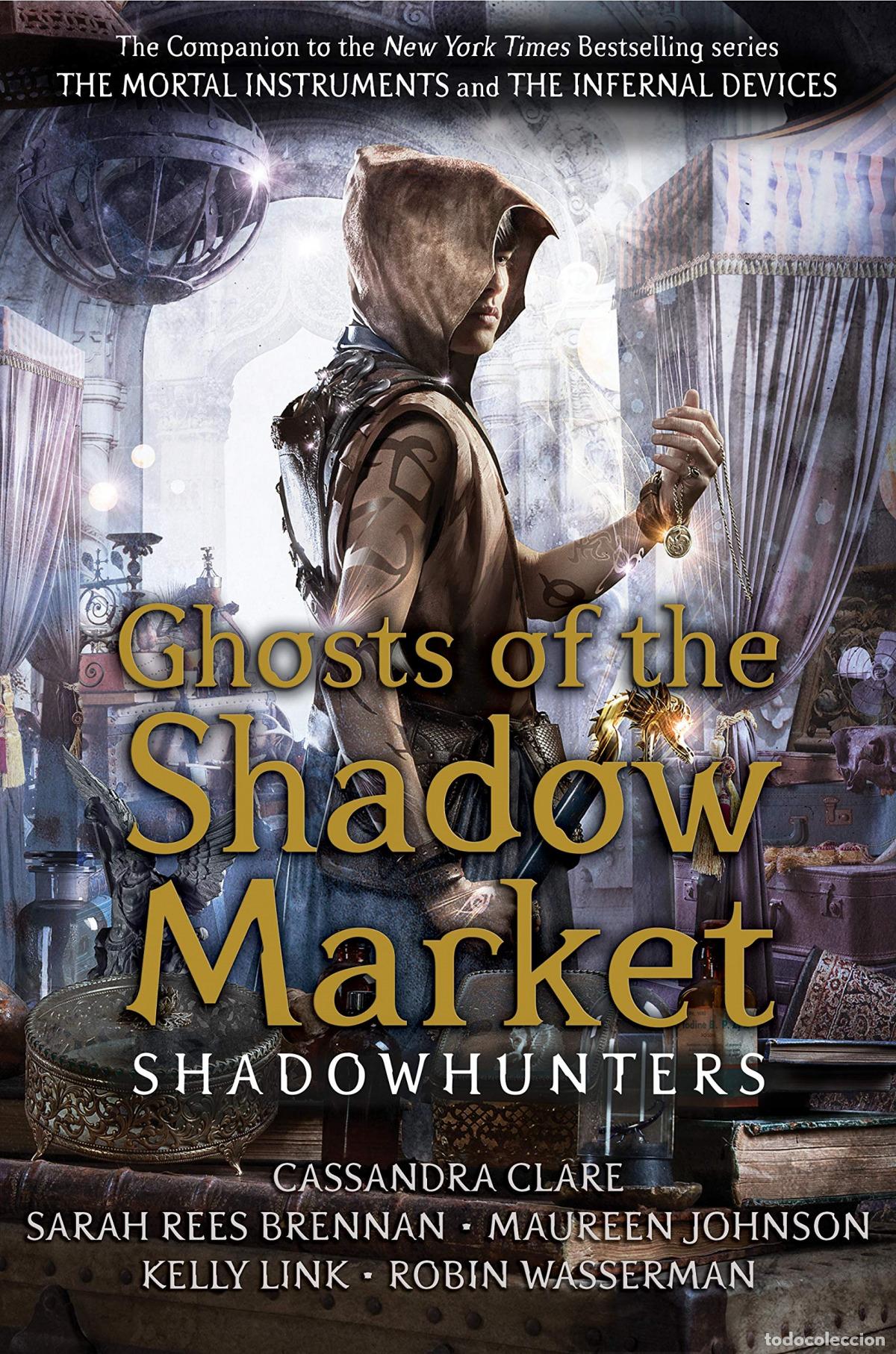 Libros: GHOSTS OF THE SHADOW MARKET - Clare, Cassandra