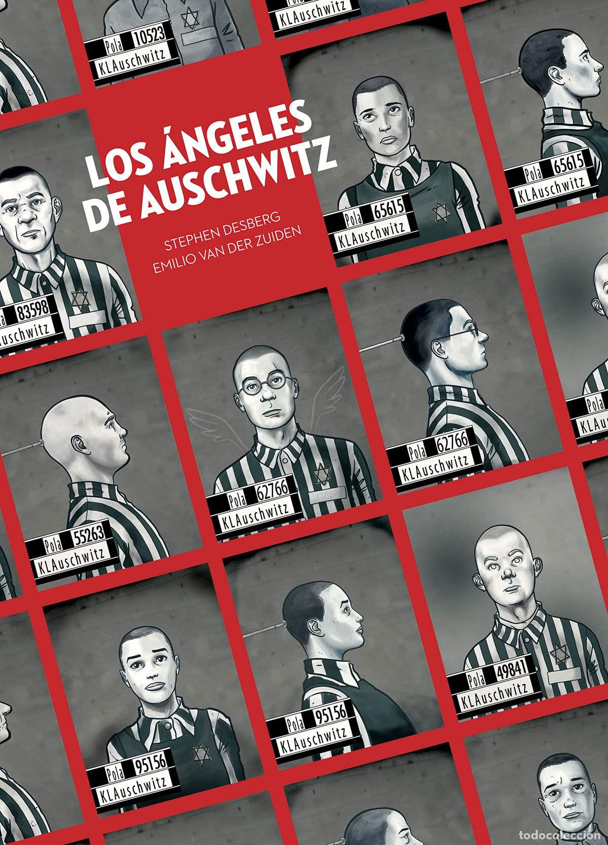 Libri: LOS ANGELES DE AUSCHWITZ - DESBERG