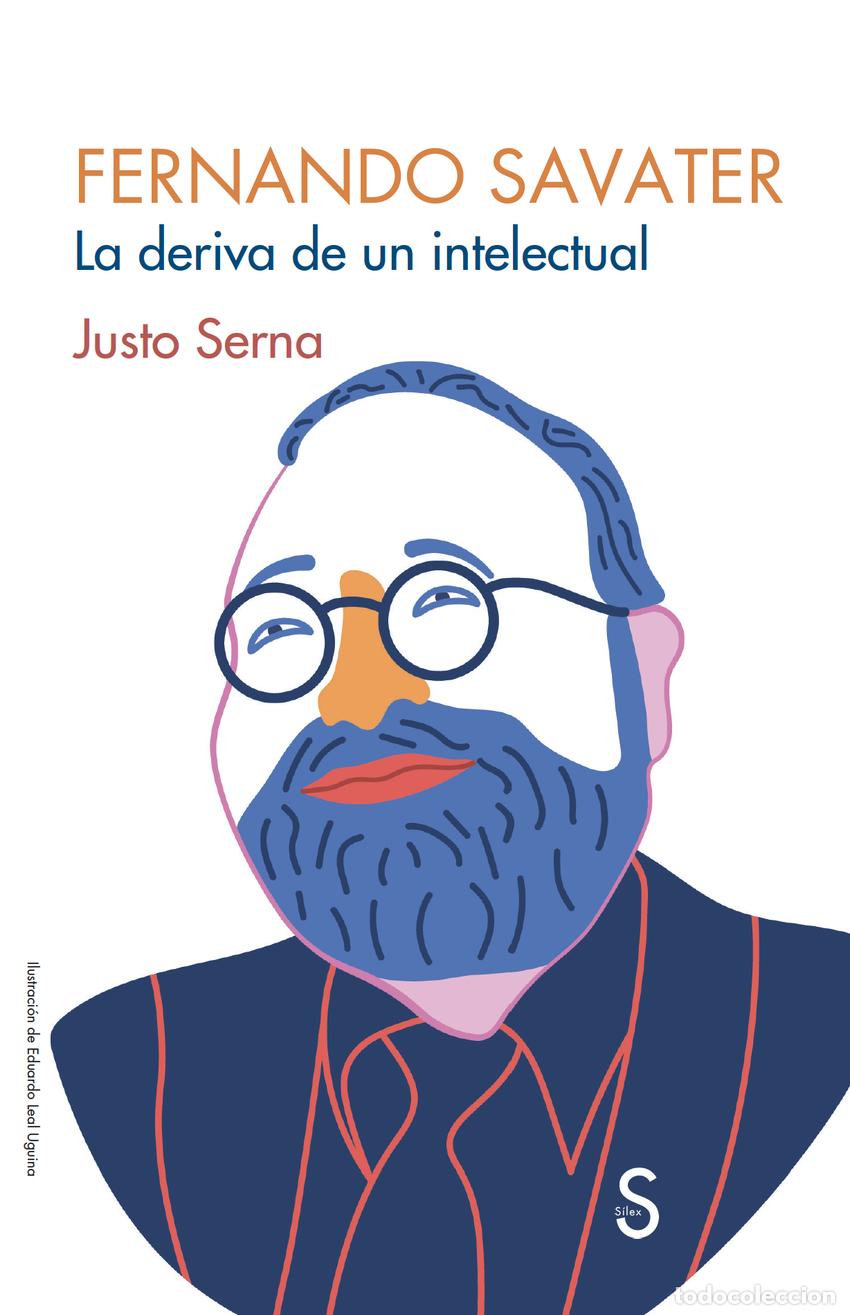 Livres: FERNANDO SAVATER - Serna, Justo
