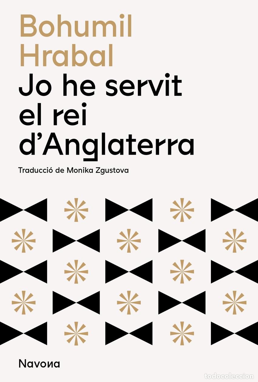 B&uuml;cher: JO HE SERVIT EL REI D'ANGLATERRA - HRABAL, BOHUMIL