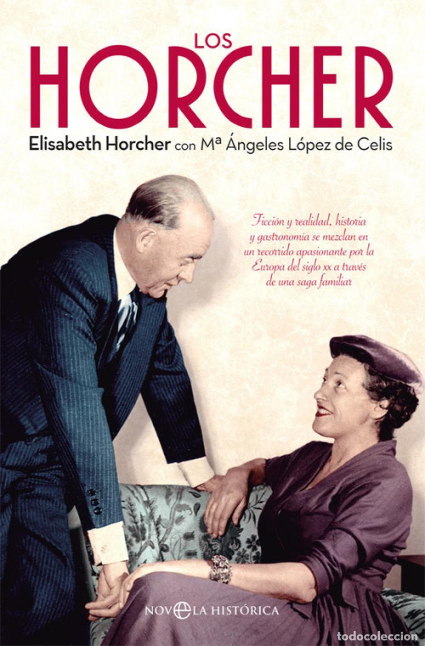 Libri: LOS HORCHER - Horcher, Elisabeth