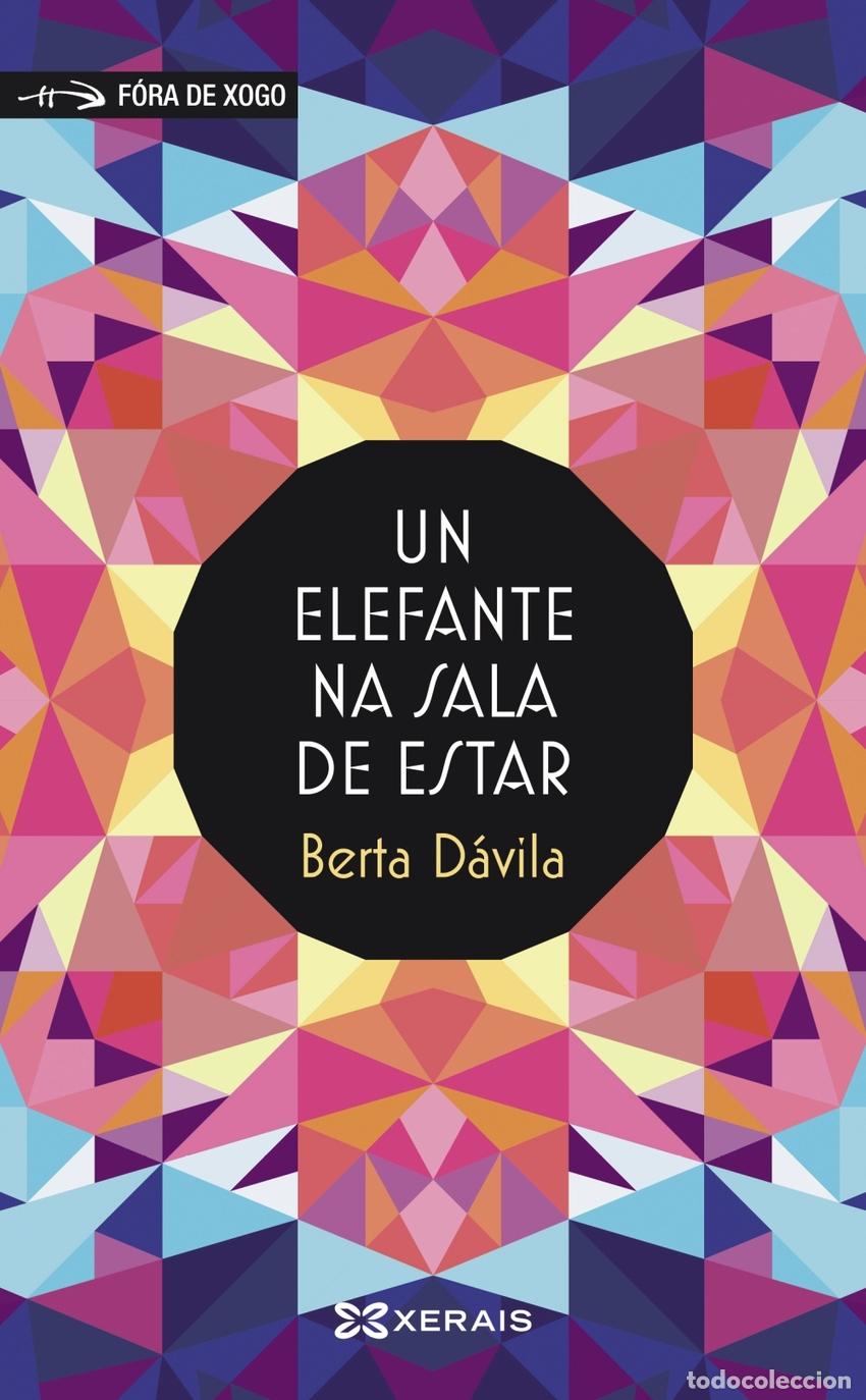 Libros: UN ELEFANTE NA SALA DE ESTAR - D&aacute;vila, Berta