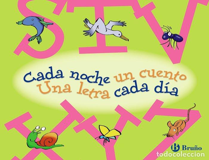 B&uuml;cher: CADA NOCHE UN CUENTO 4 S-Z UNA LETRA CADA DIA - DOUMERC, BEATRIZ