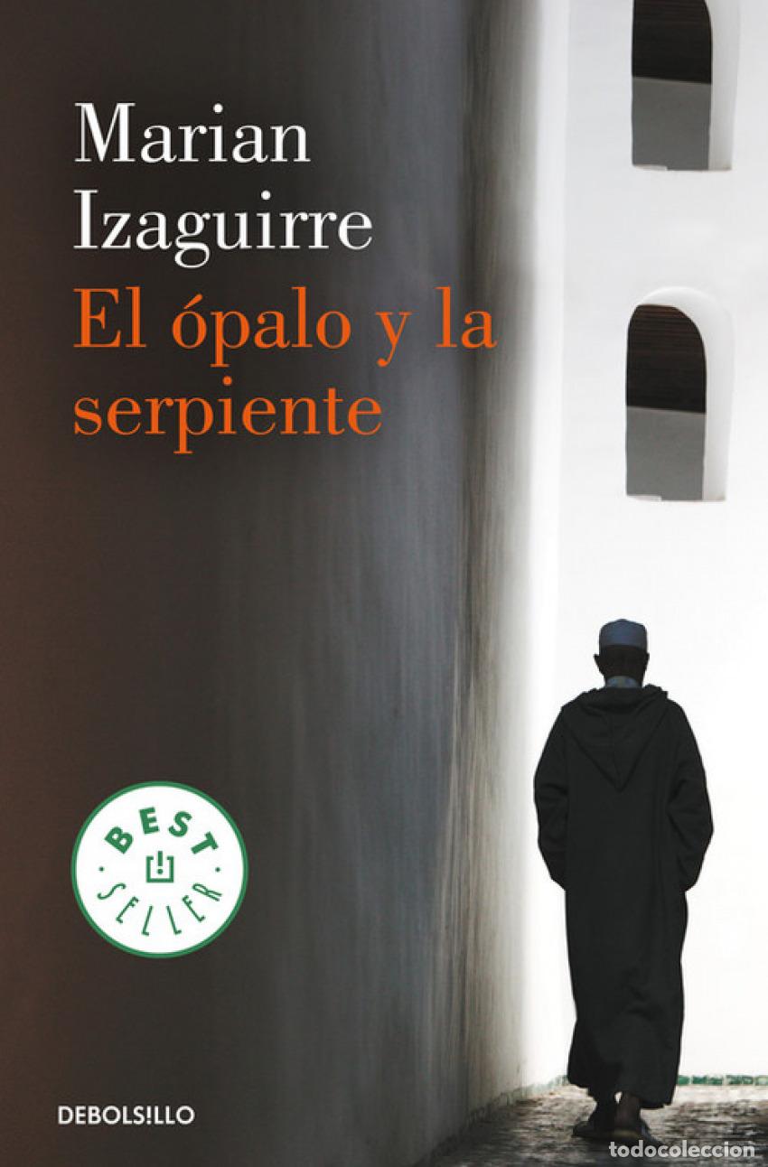 B&uuml;cher: EL OPALO Y LA SERPIENTE - Izaguirre, Marian