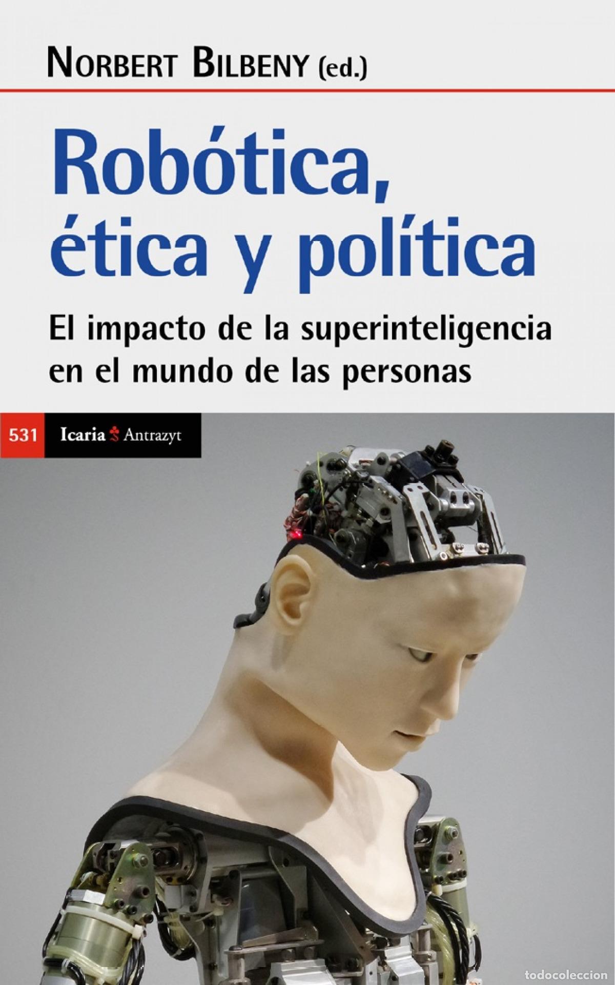 Livros: ROB&Oacute;TICA. &Eacute;TICA Y POL&Iacute;TICA - Billbeny, Norbert