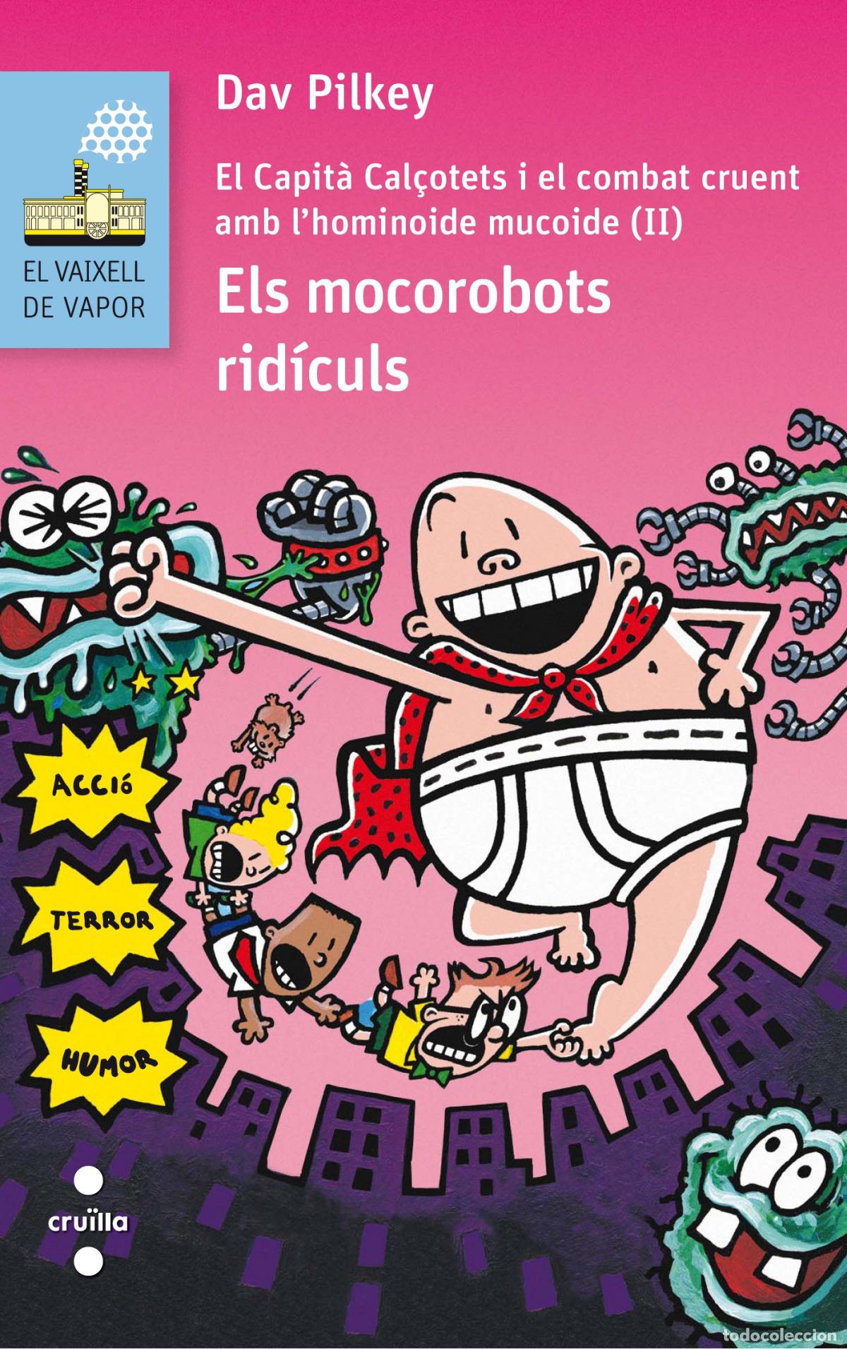 Libri: ELS MOCOROBOTS RIDICULS - Pilkey, Dav