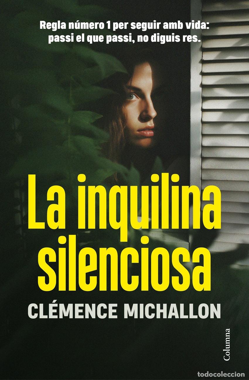 Libri: LA INQUILINA SILENCIOSA - Michallon, Cl&eacute;mence