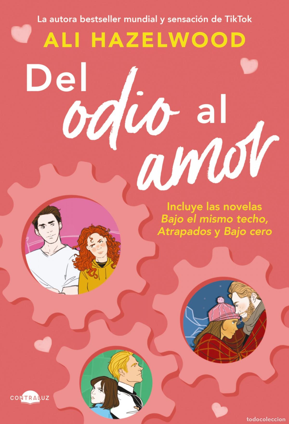 Libri: DEL ODIO AL AMOR - Hazelwood, Ali