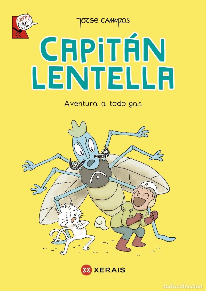 Livros: CAPIT&Aacute;N LENTELLA. AVENTURA A TODO GAS - Campos, Jorge