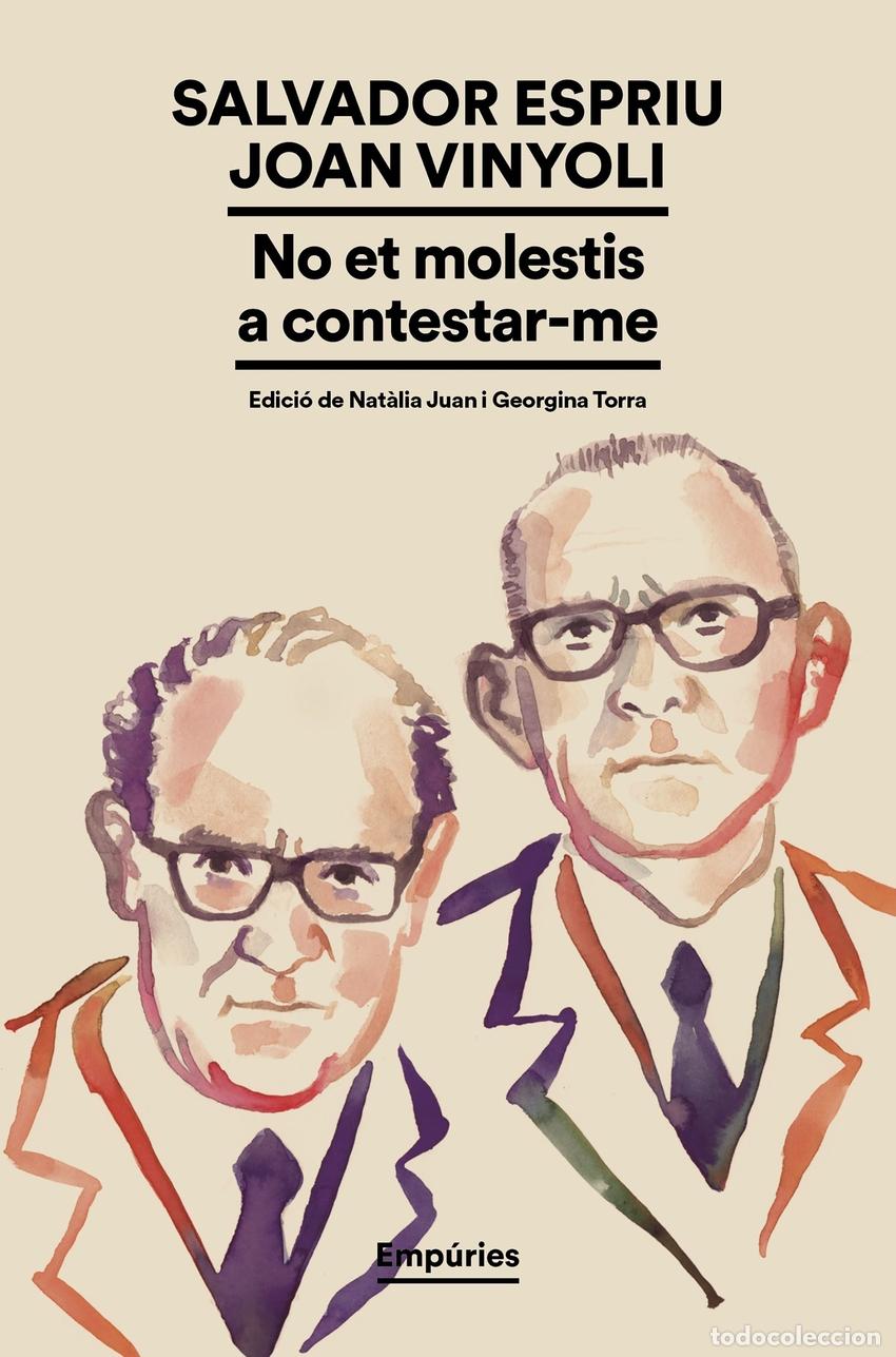 books: NO ET MOLESTIS A CONTESTAR-ME - Salvador Espriu