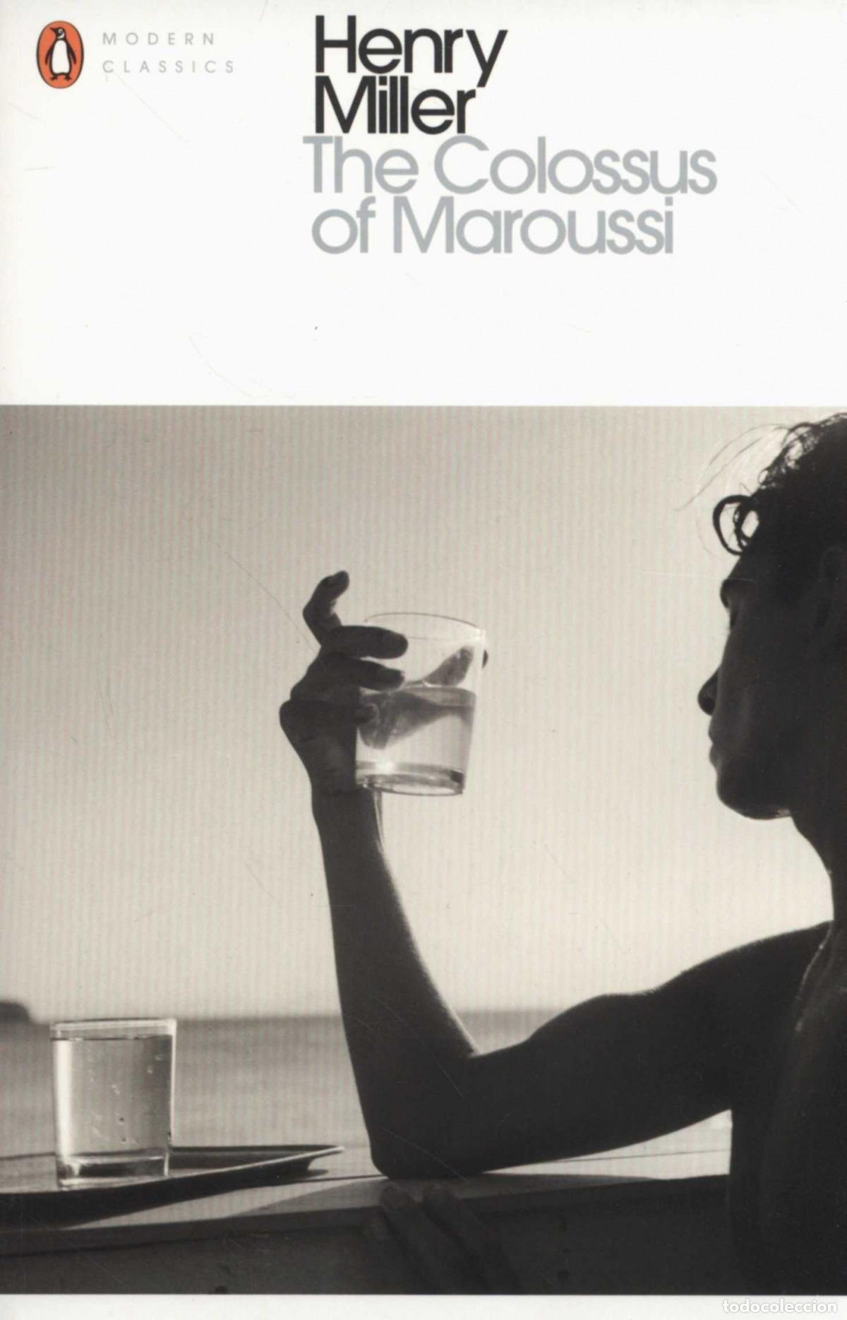 Libros: THE COLOSSUS OF MAROUSSI - Miller, Henry