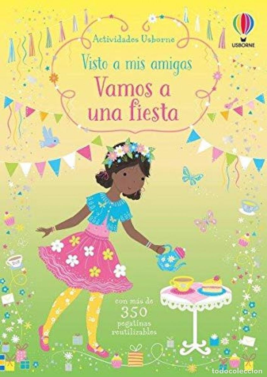 Libri: VAMOS A UNA FIESTA VISTO A MIS AMIGAS - WATT, FIONA