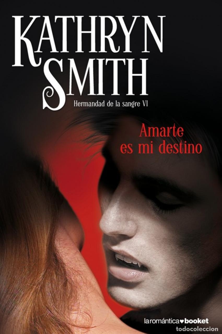 Libri: AMARTE ES MI DESTINO - Kathryn Smith