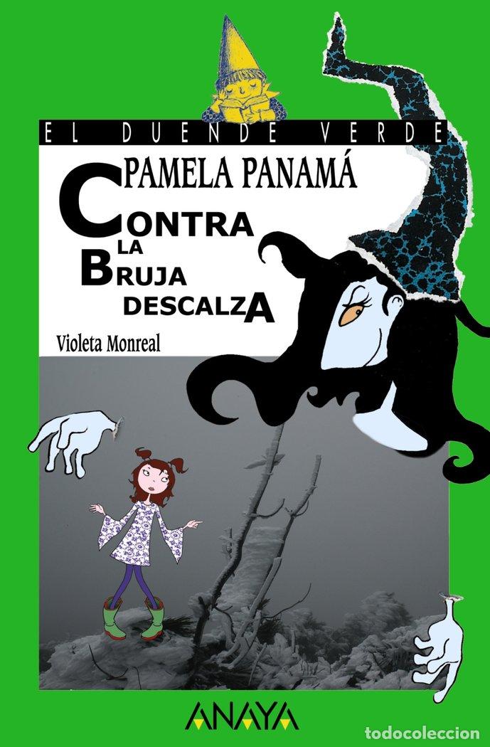 Libros: PAMELA PANAMA CONTRA LA BRUJA DESCALZA DV - MONREAL, VIOLETA