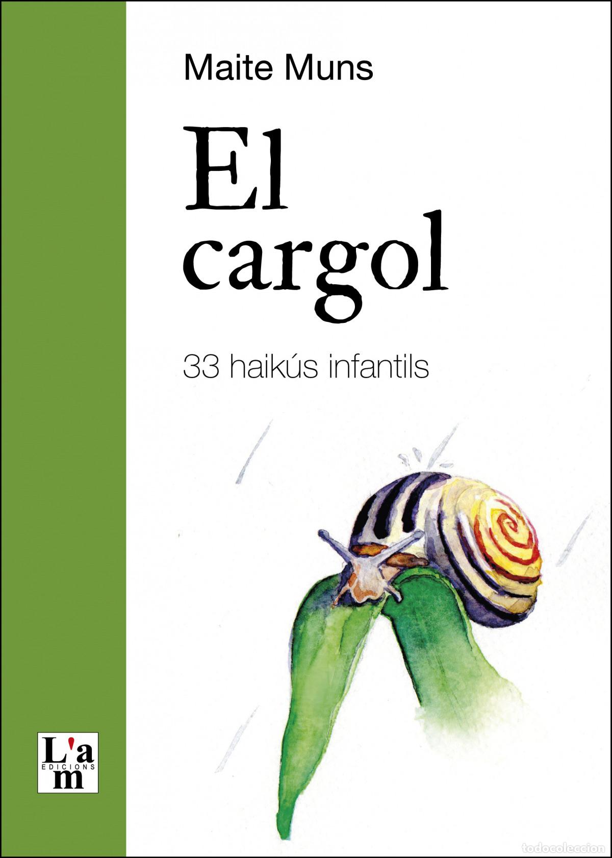 Libri: EL CARGOL - Muns Cabot, Maria Teresa