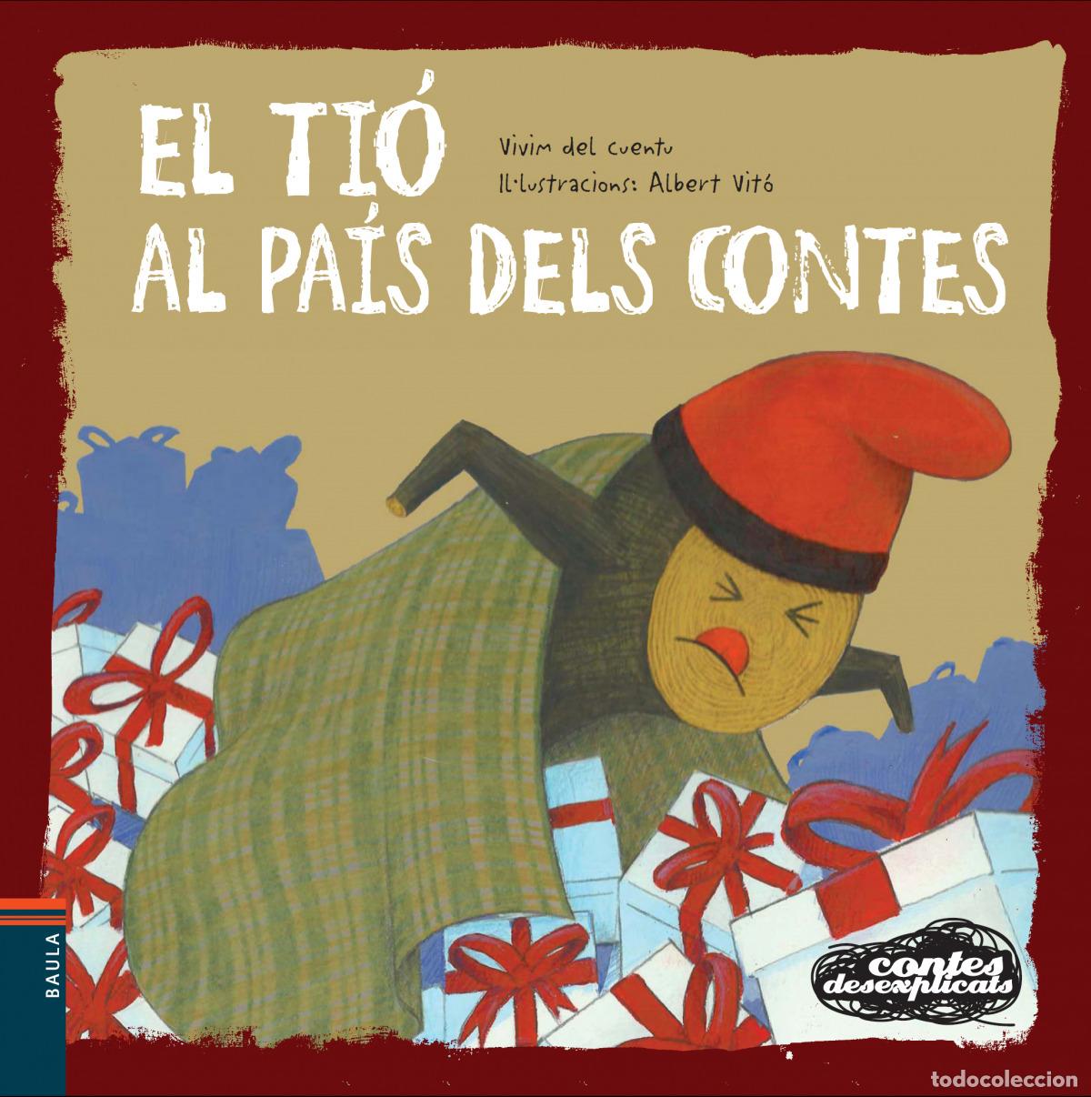 books: EL TI&Oacute; AL PA&Iacute;S DELS CONTES - Vivim del cuentu