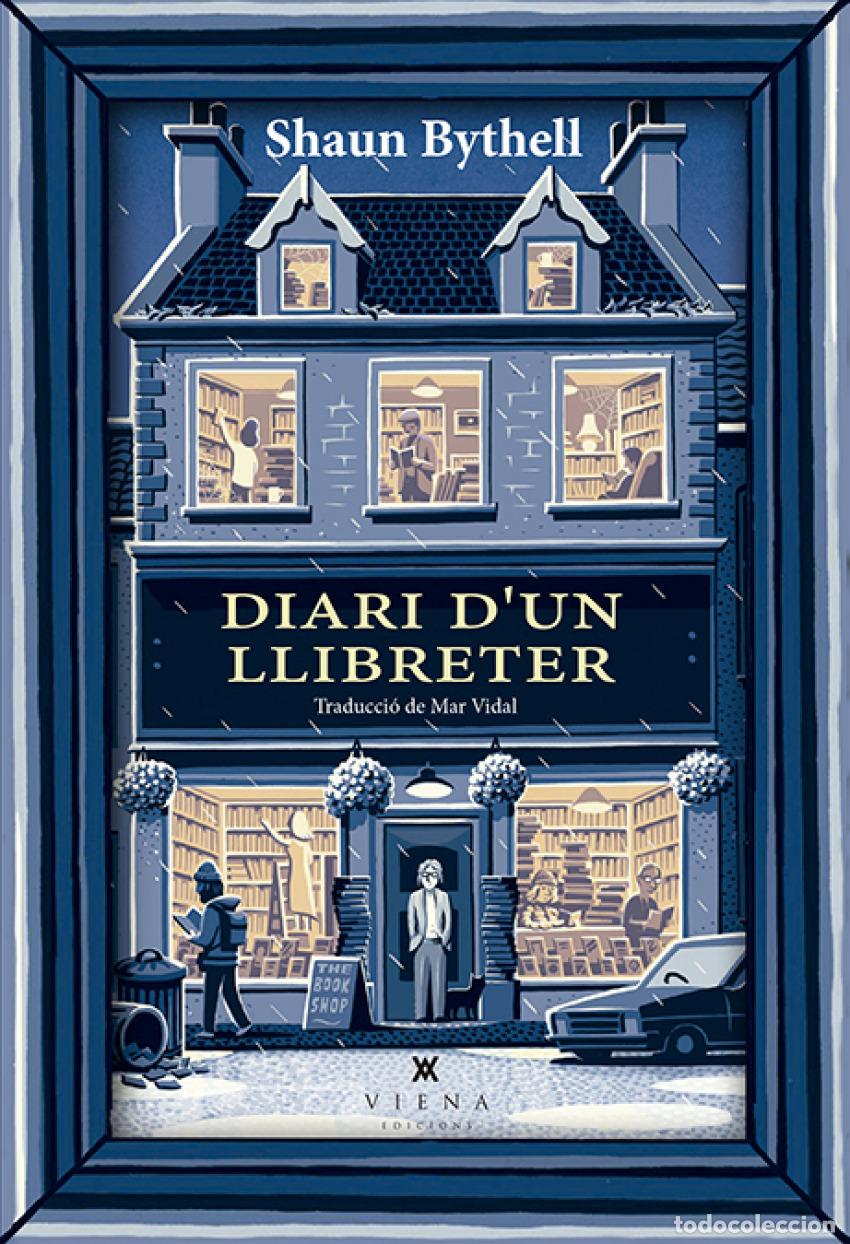 Libri: DIARI D'UN LLIBRETER - Bythell, Shaun