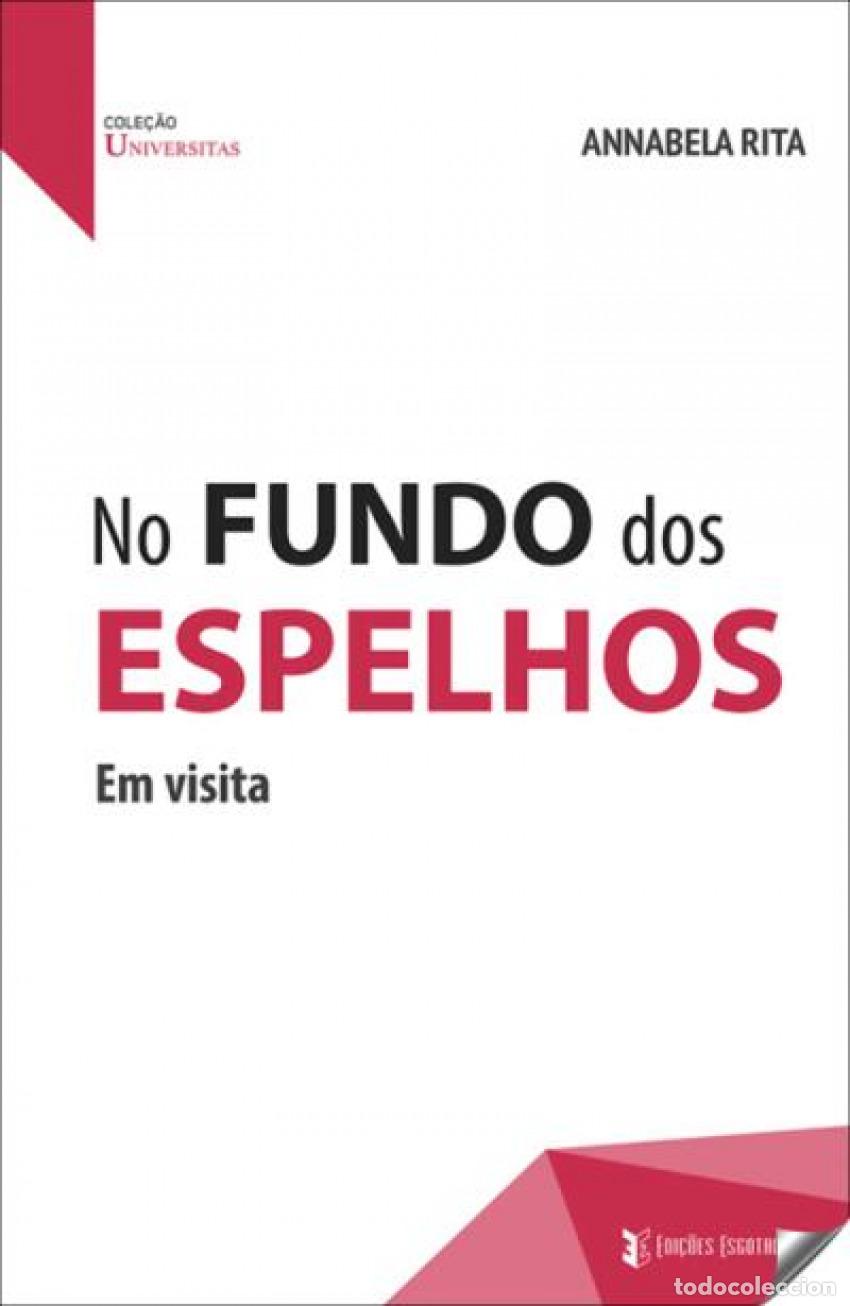 Libri: NO FUNDO DOS ESPELHOS : EM VISITA - Rita, Annabela