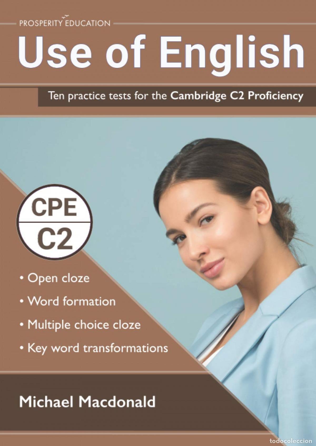 Libros: USE OF ENGLISH. TEN PRACTICE TESTS FOR THE CAMBRIDGE C2 PROFICIENCY - Michael MacDonald