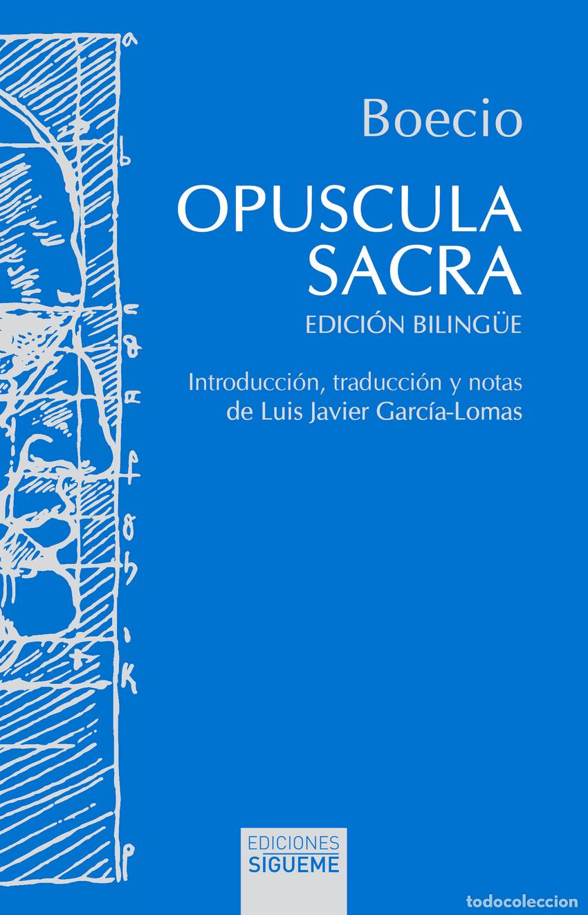 books: OPUSCULA SACRA - Boecio, Anicio Manlio Torcuato Severino