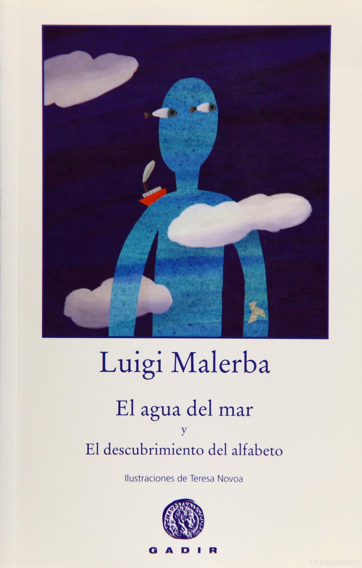 Libros: EL AGUA DEL MAR Y EL DESCUBRIMIENTO DEL ALFABETO - Malerba, Luigi