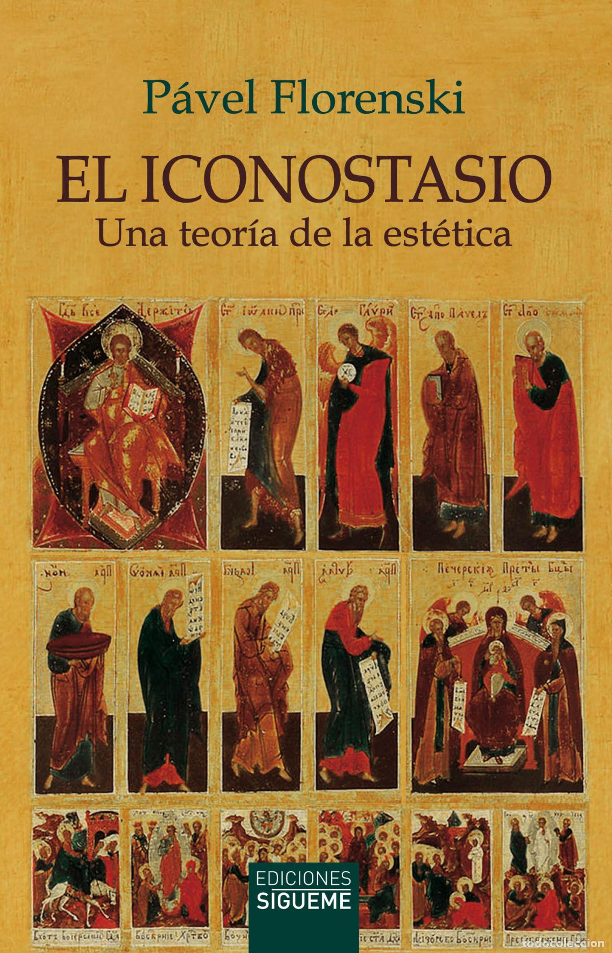 Libri: ICONOSTASIO:UNA TEORIA DE LA ESTETICA - Florenski, Pavel