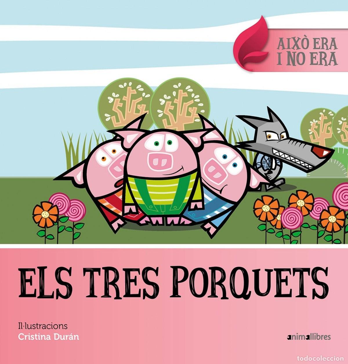 Libri: ELS TRES PORQUETS - Duran, Cristina