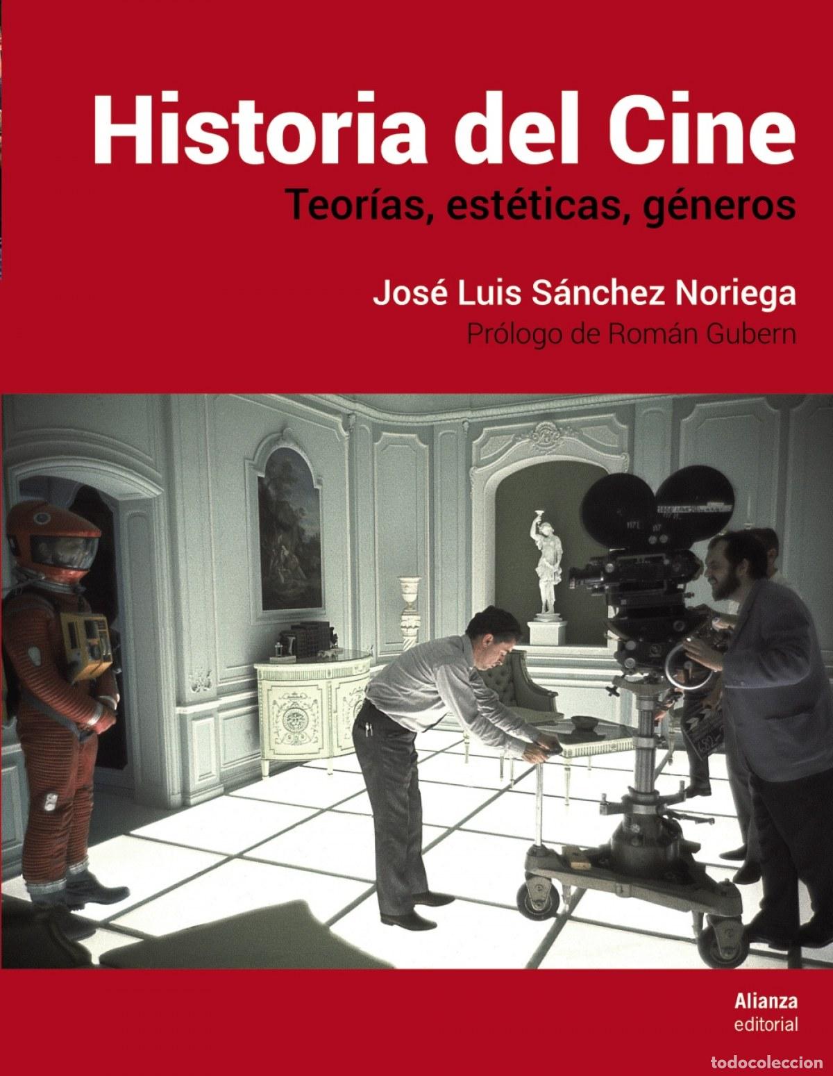 Livros: HISTORIA DEL CINE - S&aacute;nchez Noriega, Jos&eacute; Luis