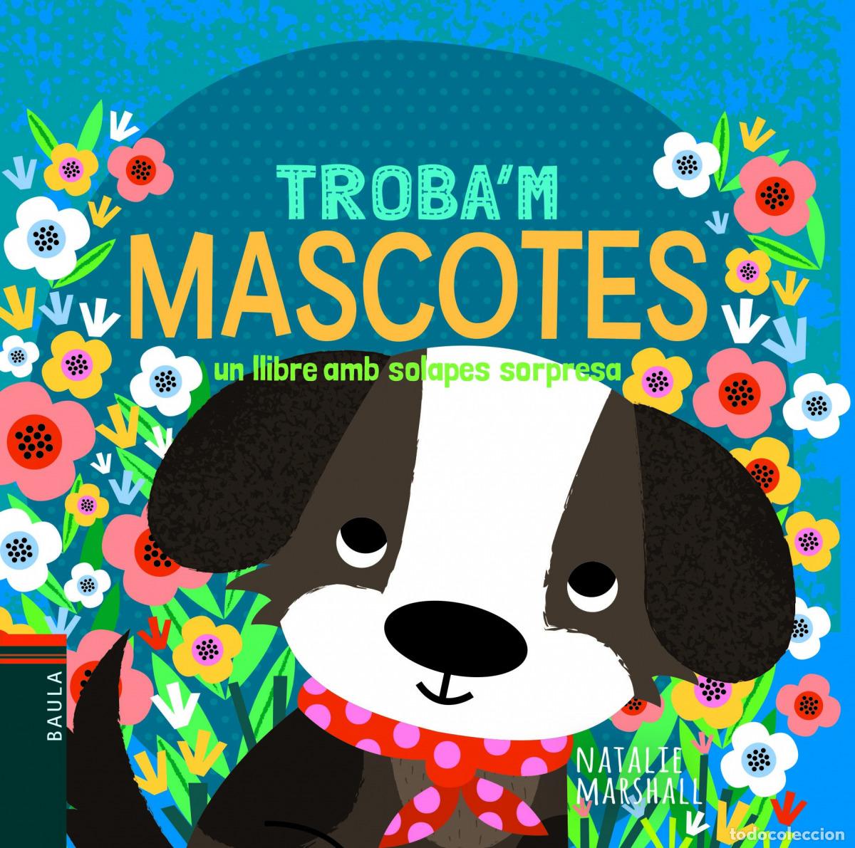 books: MASCOTES - Marsall, Natalie