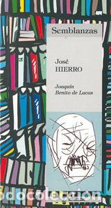Libri: JOSE HIERRO - BENITO DE LUCAS, JOAQUIN