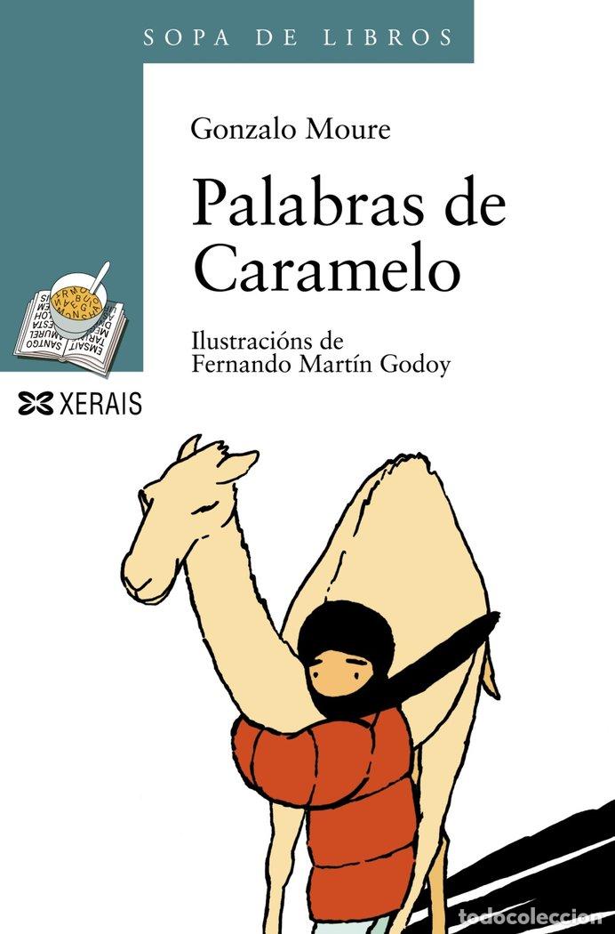 Libri: PALABRAS DE CARAMELO (GALEGO) - MOURE, GONZALO