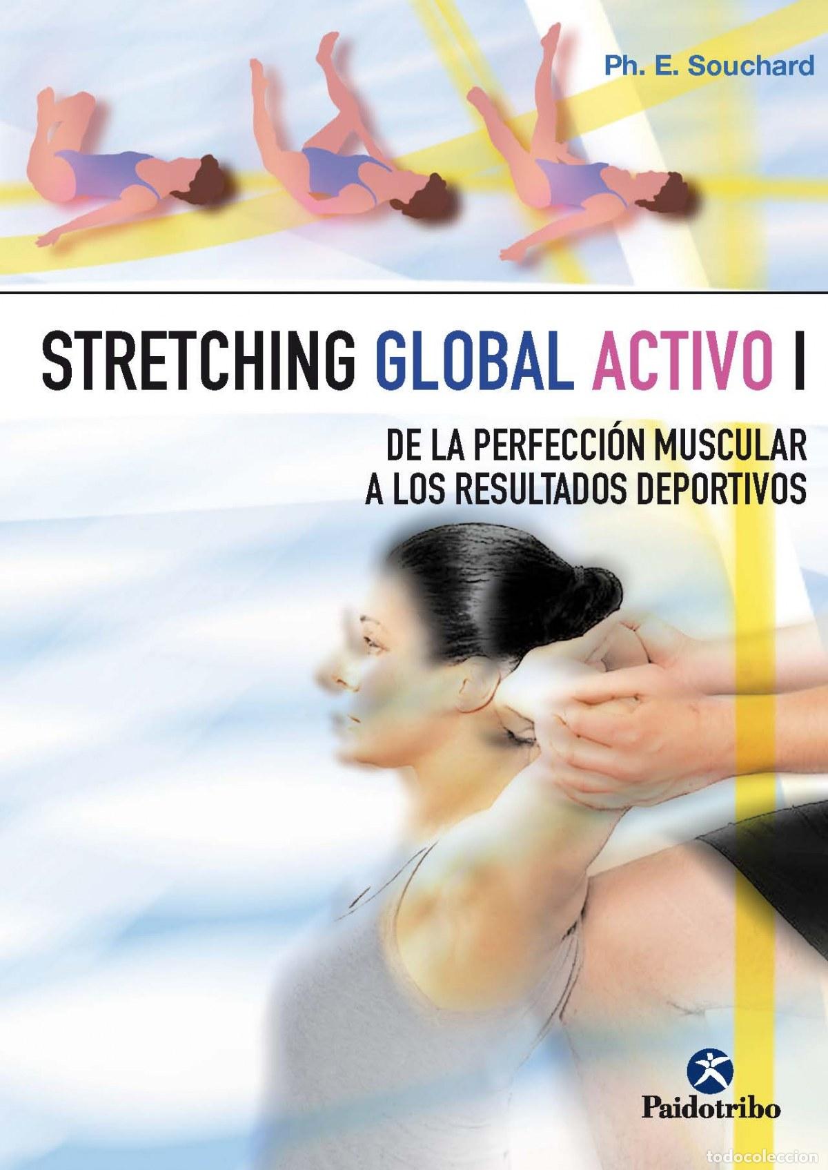Libri: STRETCHING GLOBAL ACTIVO I - Souchard, Philippe E