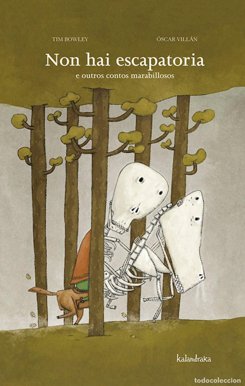 Libri: NON HAI ESCAPATORIA E OUTROS CONTOS MARABILLOSOS - Bowley, Tim