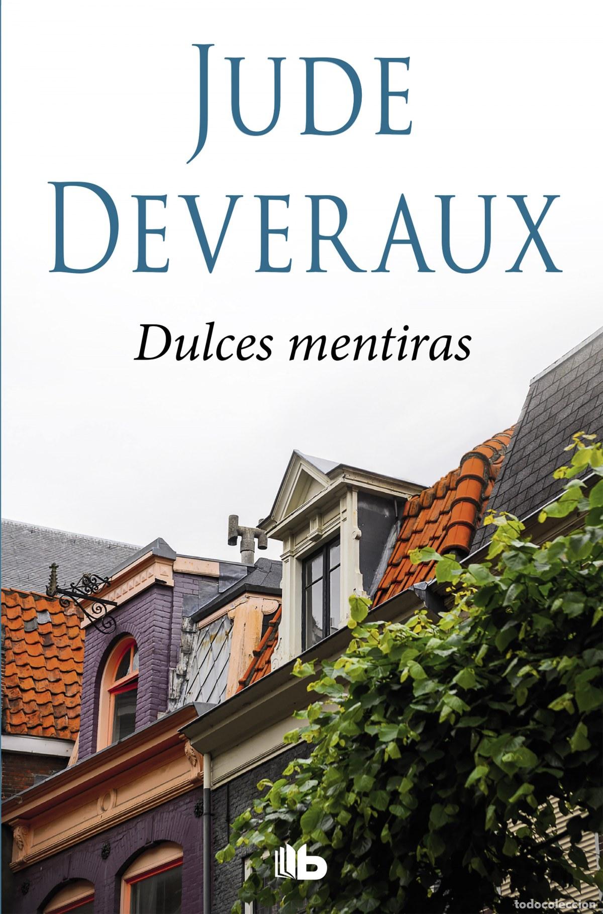 Libri: DULCES MENTIRAS - Deveraux, Jude