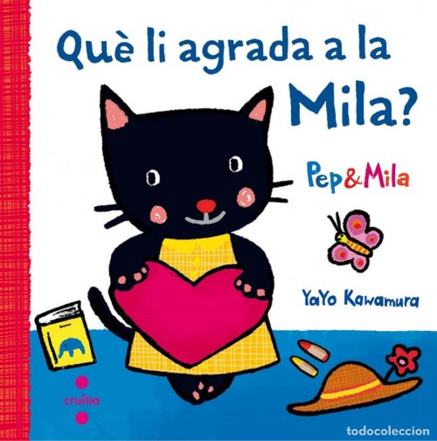 B&uuml;cher: QUE LI AGRADA A LA MILA? - KAWAMURA, YAYO