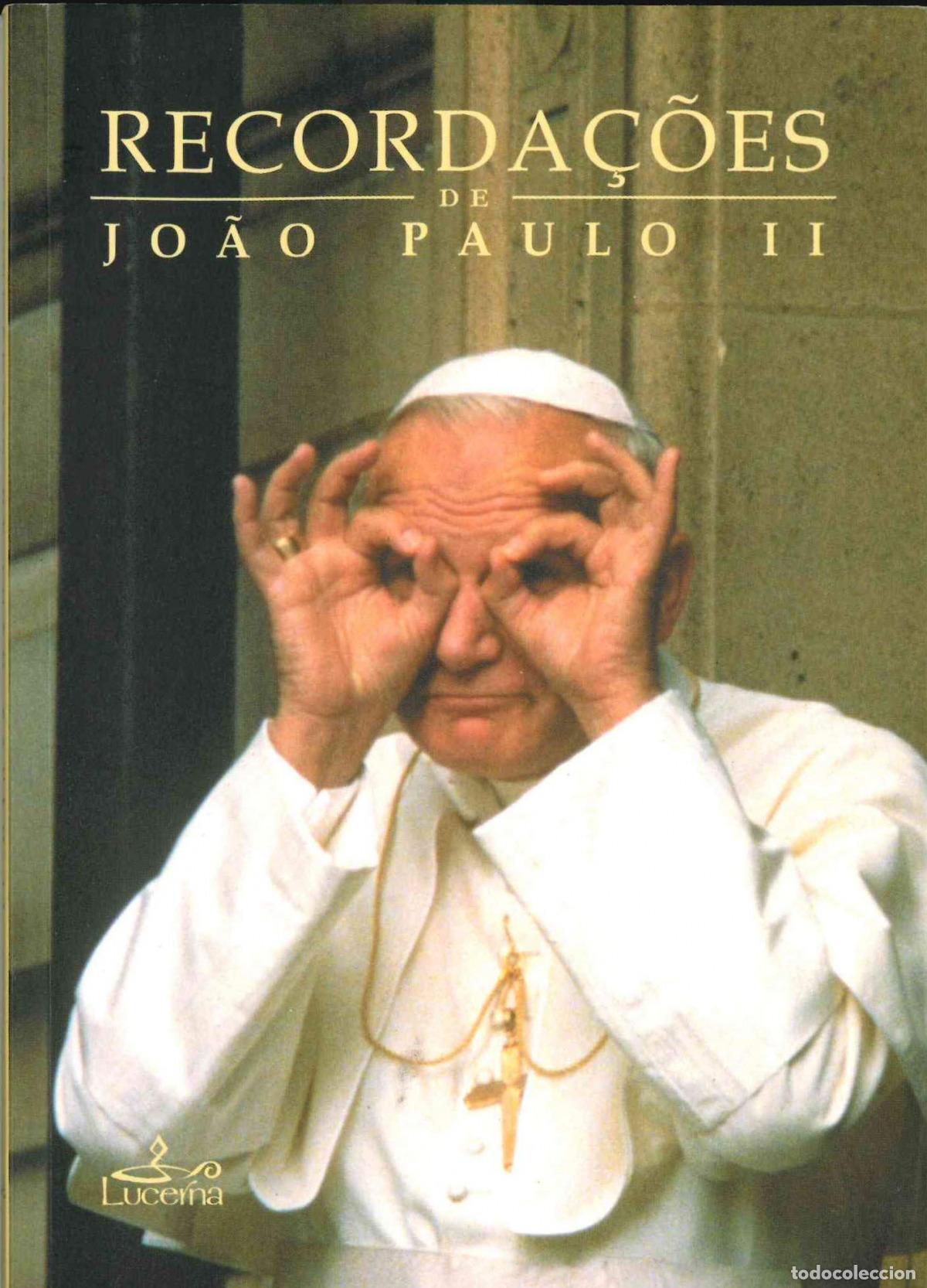 Libri: RECORDA&Ccedil;&Otilde;ES DE JOAO PAULO II - Jamusz Poniewierski