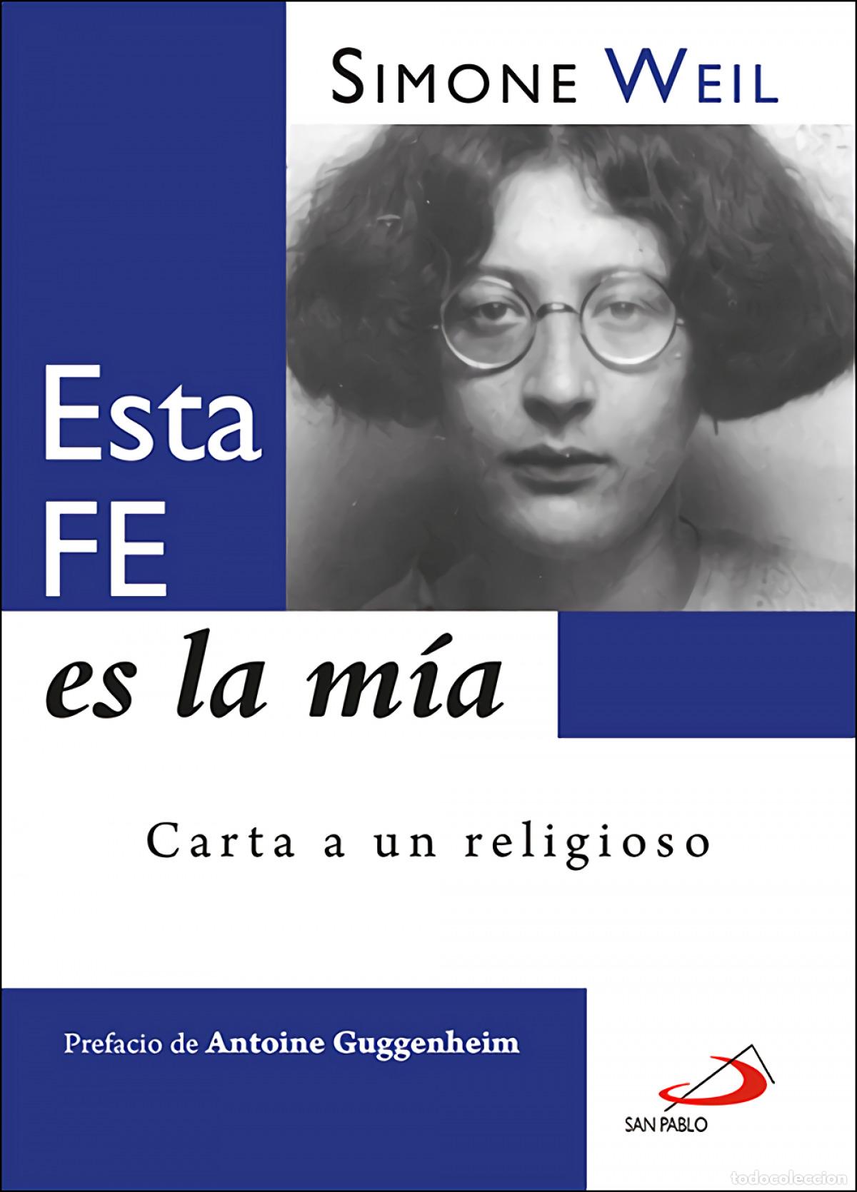 Libros: ESTA FE ES LA M&Iacute;A - Weil, Simone