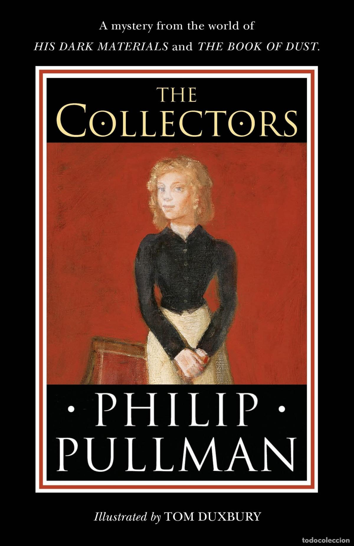 Libros: THE COLLECTORS - Pullman, Philip