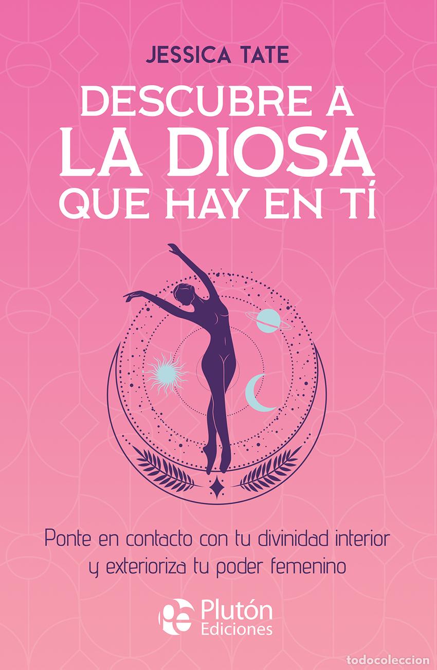 B&uuml;cher: DESCUBRE A LA DIOSA QUE HAY EN TI - Tate, Jessica