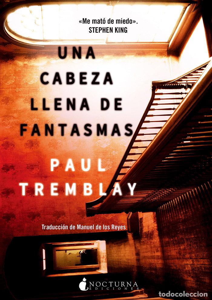 B&uuml;cher: UNA CABEZA LLENA DE FANTASMAS - TREMBLAY, PAUL