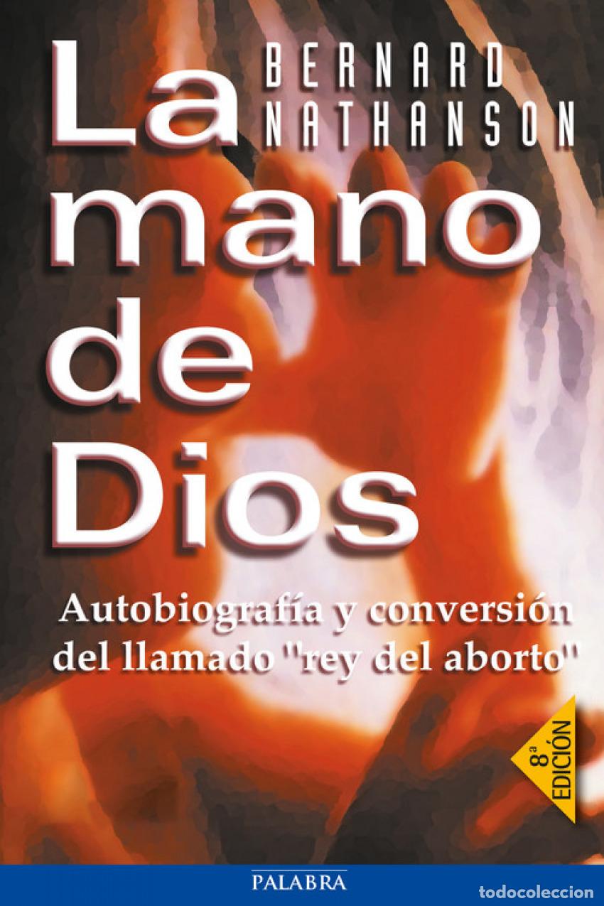 B&uuml;cher: LA MANO DE DIOS - Nathanson, Bernard