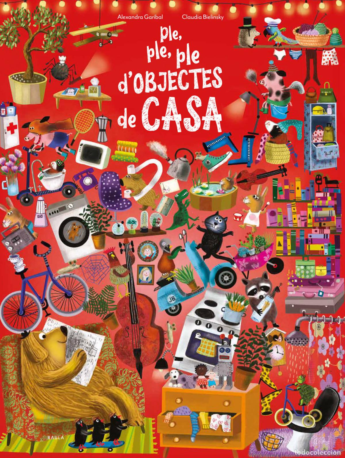 Libri: PLE, PLE, PLE D'OBJECTES DE CASA - Garibal, Alexandra