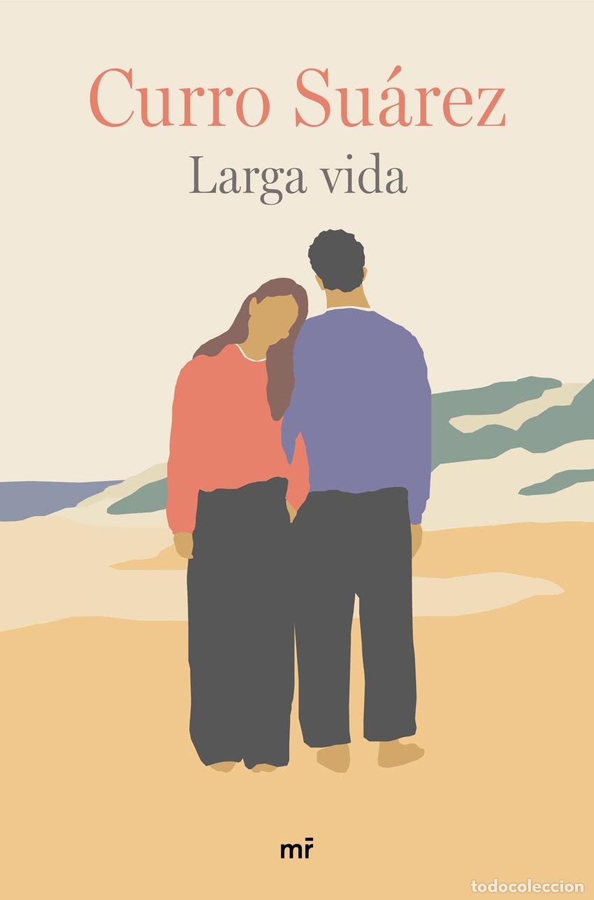 Libri: LARGA VIDA - Su&aacute;rez, Curro
