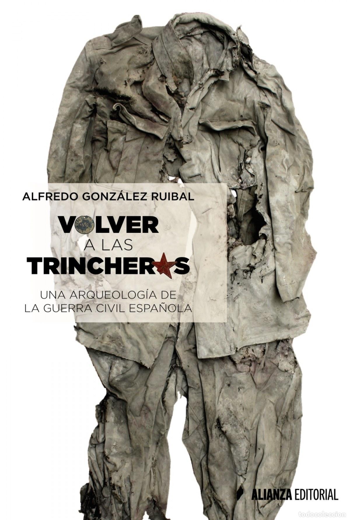B&uuml;cher: VOLVER A LAS TRINCHERAS - Gonz&aacute;lez Ruibal, Alfredo