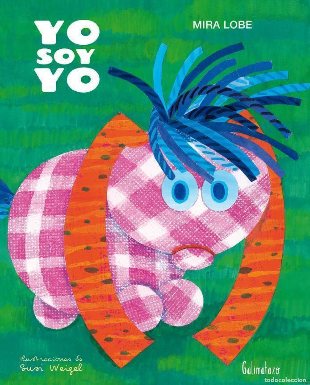 Libri: YO SOY YO - Lobe, Mira