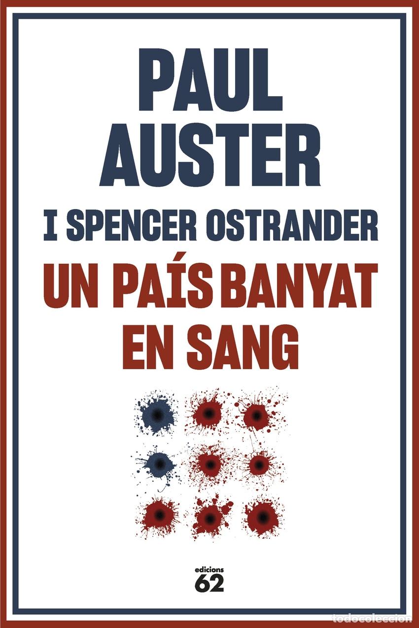 B&uuml;cher: UN PA&Iacute;S BANYAT EN SANG - Auster, Paul