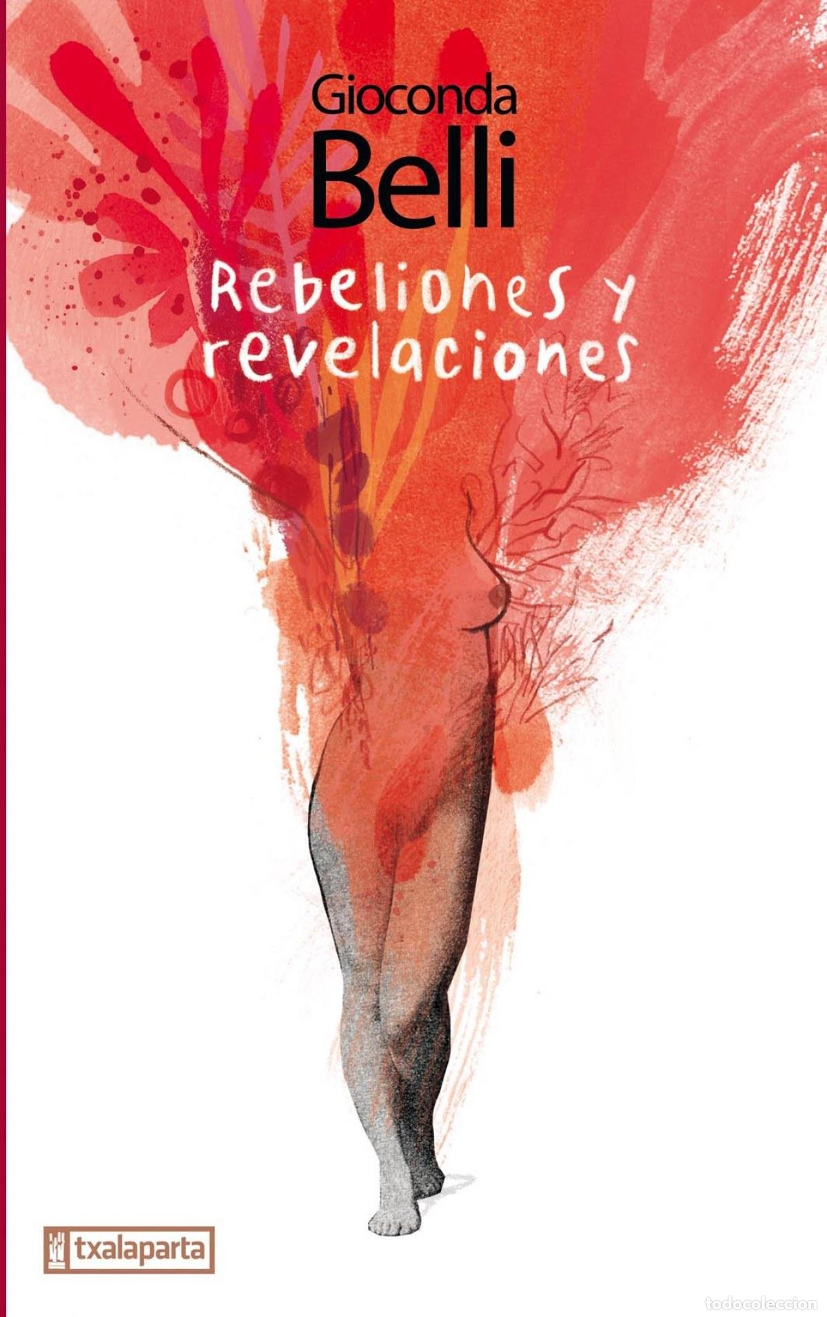 Libri: REBELIONES Y REVELACIONES - Belli, Gioconda