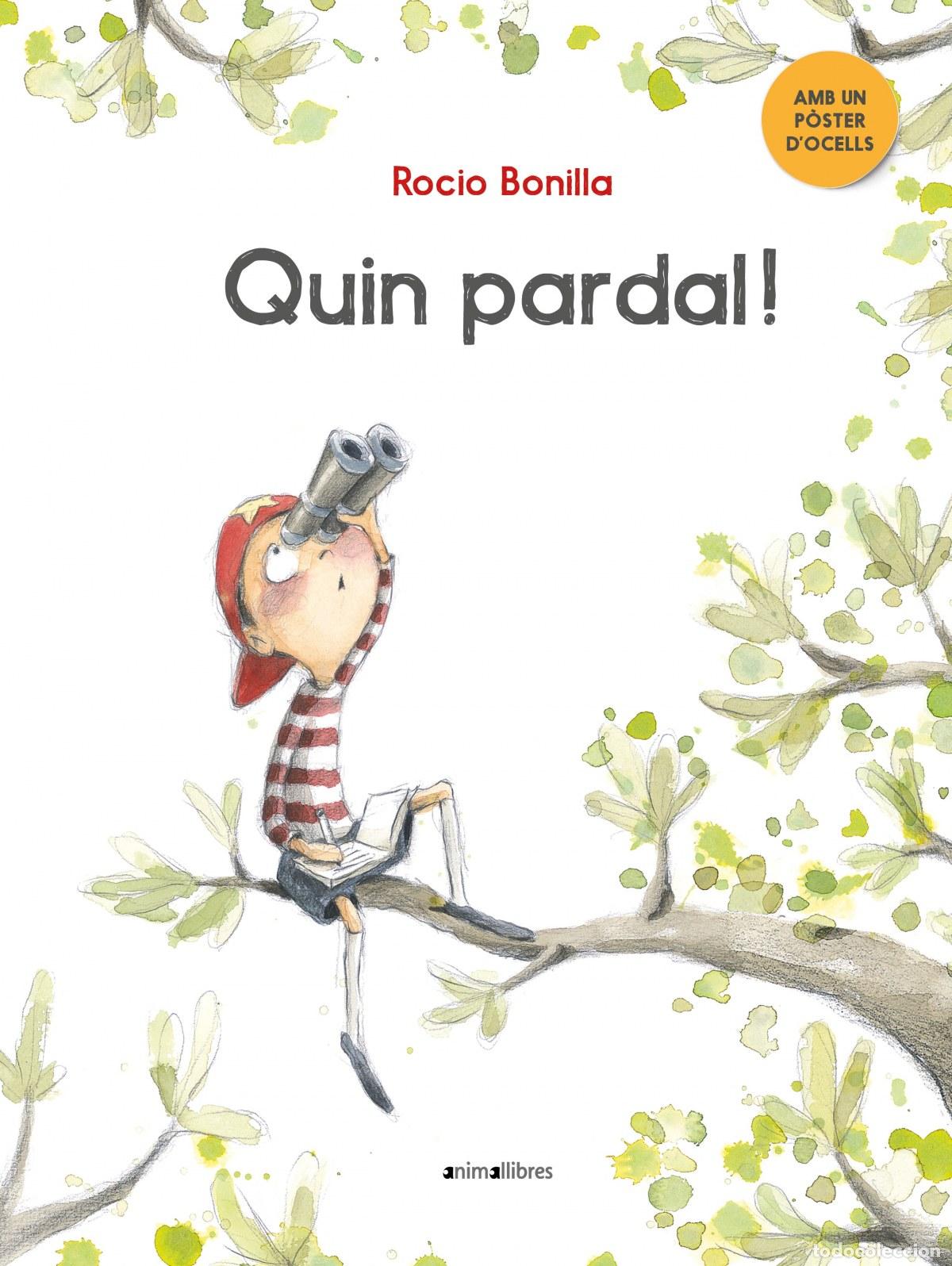 Libros: QUIN PARDAL! - Bonilla Raya, Rocio - Foto 1